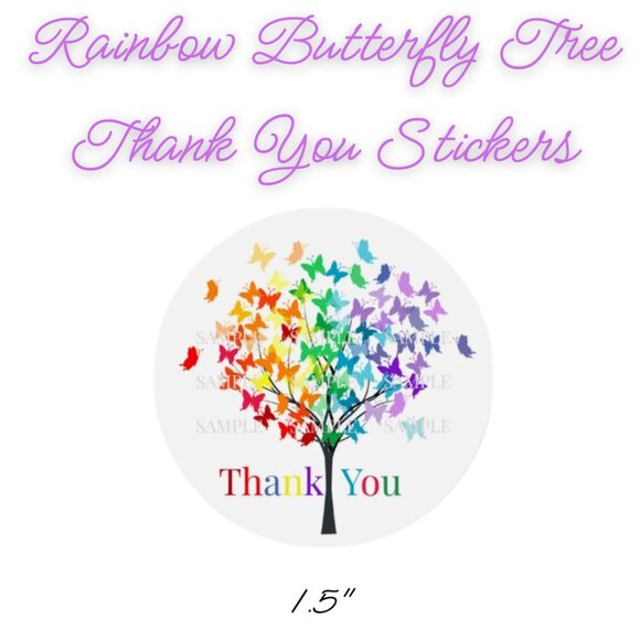 Rainbow Butterfly Tree Thank You  Stickers ~ Qty 30  Size 1.5" - Picture 1 of 1